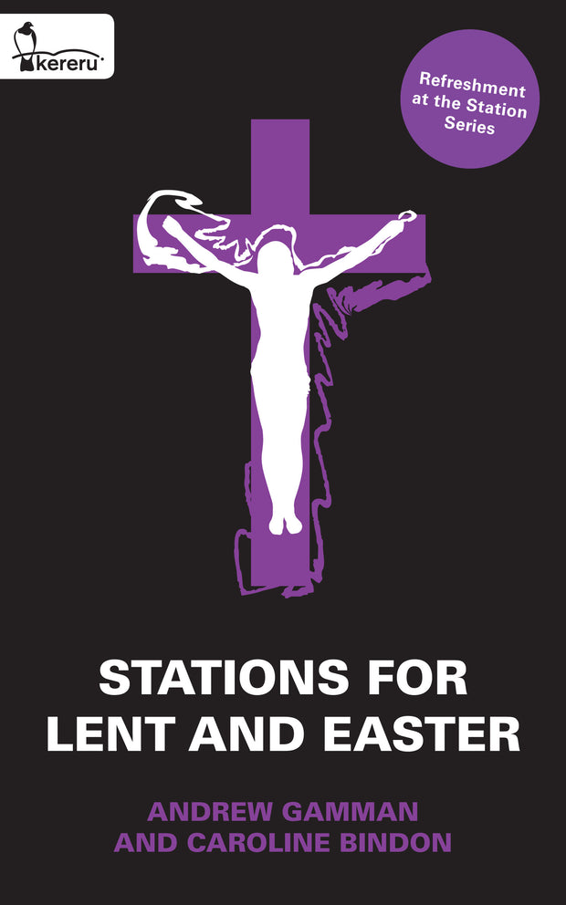 Stations for Lent and Easter