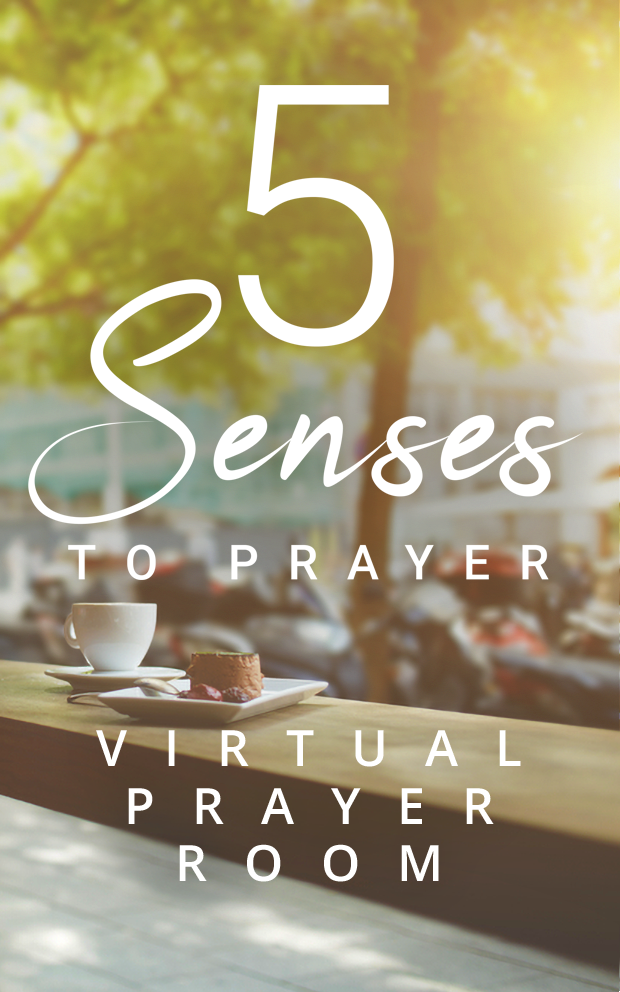 5 Senses Virtual Prayer Room